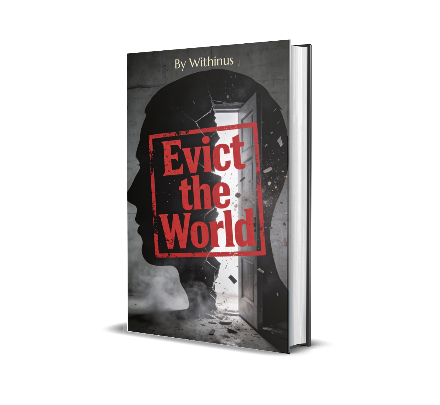 Evict the World by Withinus